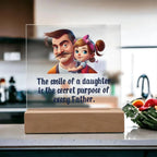 Gift for Dad - The Smile of a Daughter is the Secret Purpose of Every Father Acrylic Plaque
