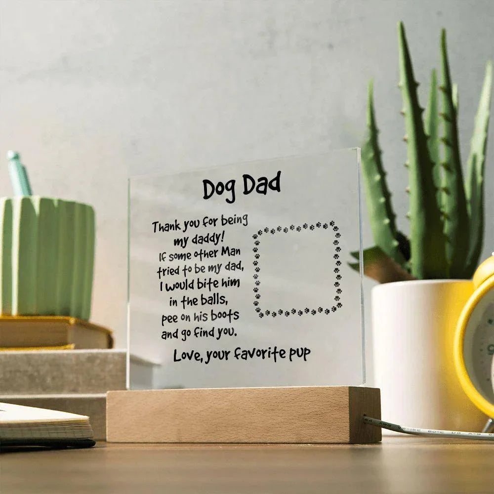 Gift for Dog Dad Custom Photo Upload Acrylic Plaque