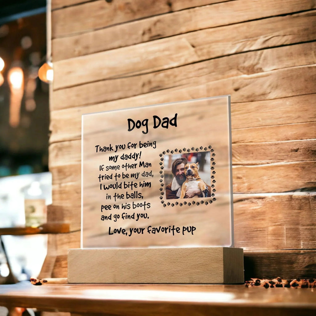 Gift for Dog Dad Custom Photo Upload Acrylic Plaque