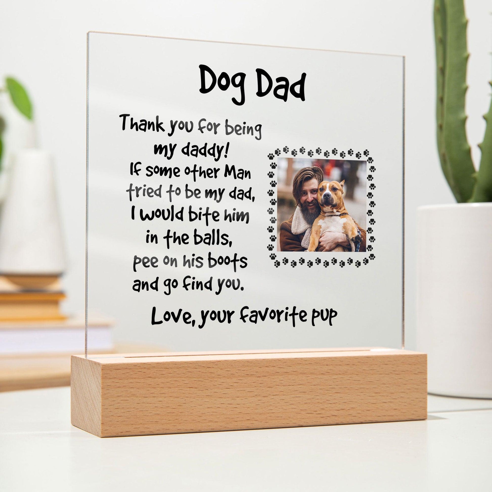 Gift for Dog Dad Custom Photo Upload Acrylic Plaque - Mallard Moon Gift Shop