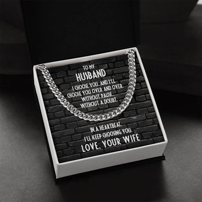 Gift for Husband - In a Heartbeat, I'll Keep Choosing You - Chain Link Necklace - Mallard Moon Gift Shop