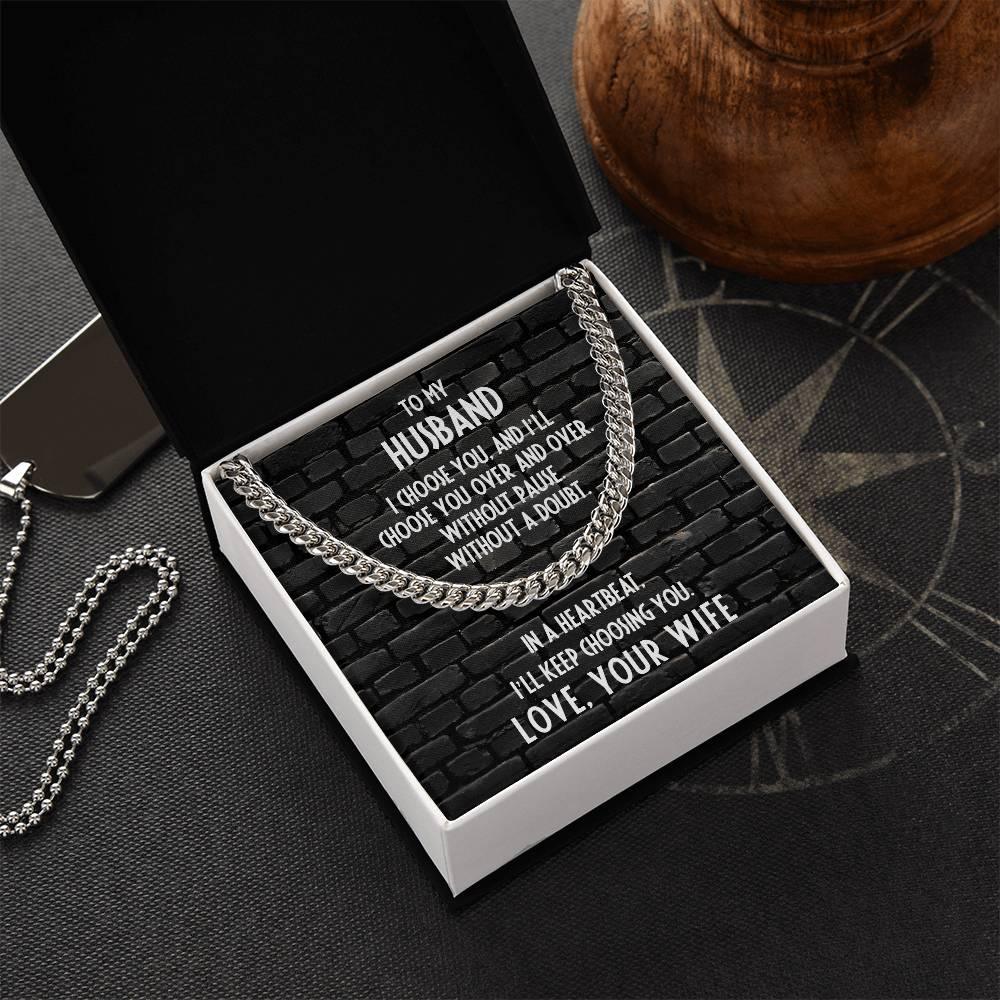 Gift for Husband - In a Heartbeat, I'll Keep Choosing You - Chain Link Necklace - Mallard Moon Gift Shop