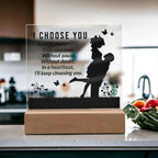 Gift for Soulmate I Choose You Acrylic Plaque