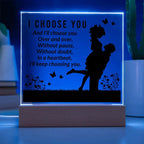 Gift for Soulmate I Choose You Acrylic Plaque