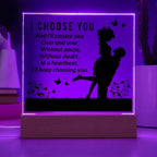 Gift for Soulmate I Choose You Acrylic Plaque