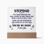 Stepdad Acrylic Plaque -You're My Hero– Personalized LED Light Gift for Bonus Dad | Father's Day, Christmas, or Birthday Keepsake