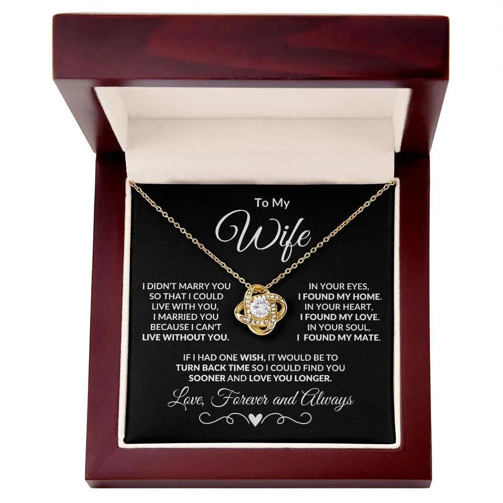 Gift for Wife - I Can't Live without You - Love Knot Pendant Necklace with Message and Gift Box