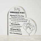 Heart-Shaped Acrylic Plaque for Wife - "Meeting You Was Fate" Romantic Gift for Valentine's Day, Anniversary, or Birthday