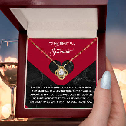 To My Beautiful Soulmate - Love Knot Necklace – A Romantic Valentine’s Day Gift Full of Love and Gratitude - Mallard Moon Gift Shop