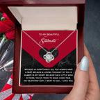 To My Beautiful Soulmate - Love Knot Necklace – A Romantic Valentine’s Day Gift Full of Love and Gratitude