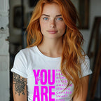 Inspirational Quote T-Shirt for Daughters,Women – You Are Enough, Brave & Loved – Motivational Unisex Tee