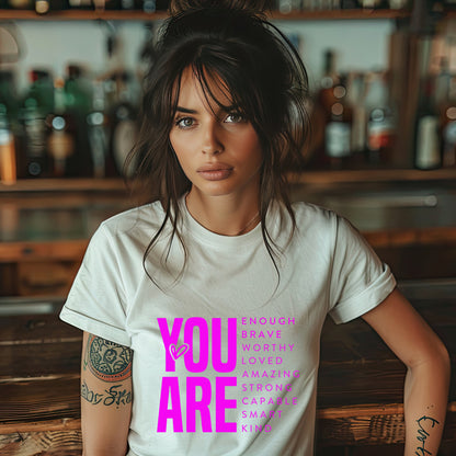 Inspirational Quote T-Shirt for Daughters,Women – You Are Enough, Brave & Loved – Motivational Unisex Tee - Mallard Moon Gift Shop