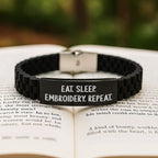 Funny Embroidery Inspirational Quotes, Christmas Unique Gifts for Women, Embroidery Friends, Glide lock Clasp Bracelet, Eat. Sleep. Embroidery. Repeat.