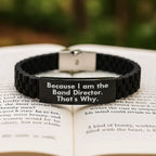 Funny Band Director Gifts from Friends - Glide lock Clasp Bracelet, Because I Am The Band Director That's Why Christmas Unique