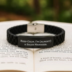 Sales Manager Funny Birthday Unique Gift, Keep Calm I'm Almost A Sales Manager Glide lock Clasp Bracelet, Gifts from Men to Sales Manager, Birthday Unique Presents
