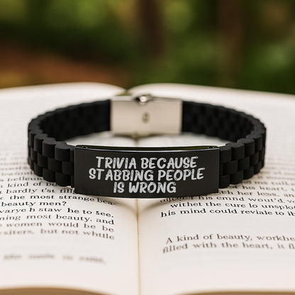 Trivia Gifts, Funny Quote, Glide lock Clasp Birthday Unique Gifts from Friends, for Trivia Enthusiasts, Trivia Because Stabbing People Is Wrong. - Image 2