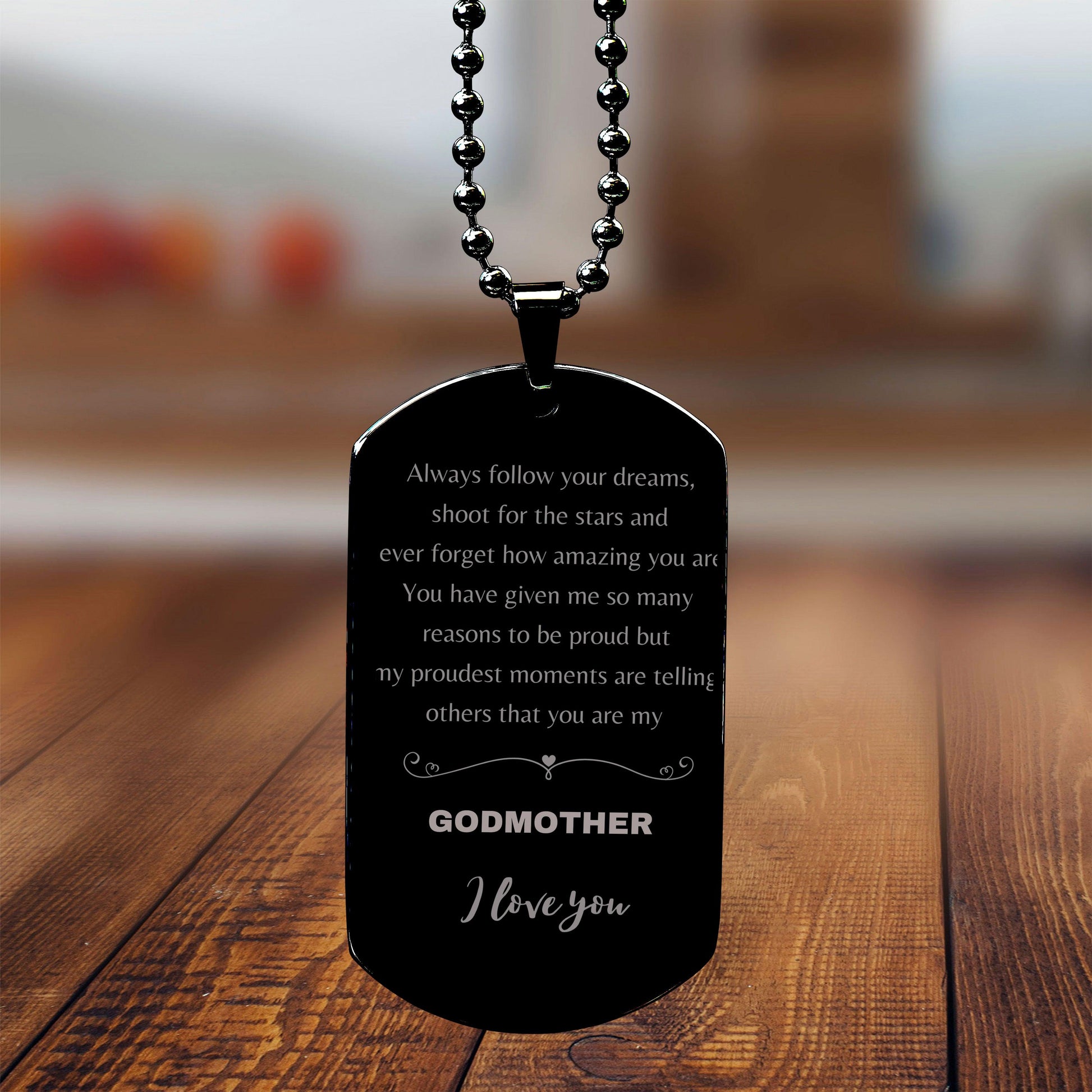 Godmother Black Dog Tag Engraved Necklace - Always Follow your Dreams - Birthday, Christmas Holiday Jewelry Gift - Mallard Moon Gift Shop