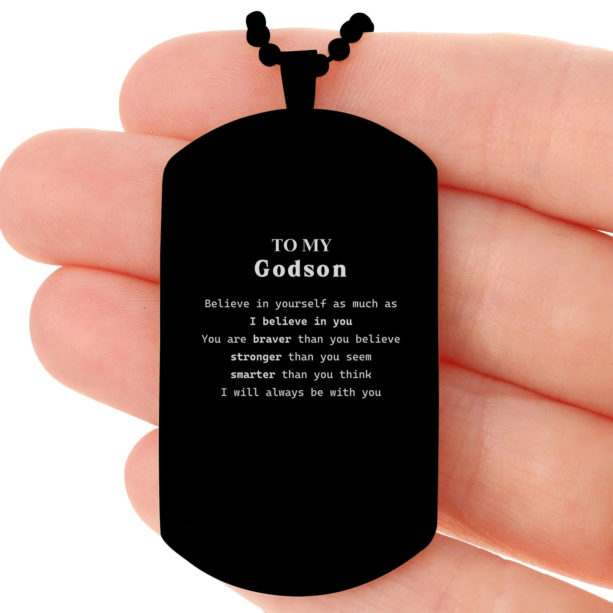 Godson Black Dog Tag Gifts, To My Godson You are braver than you believe, stronger than you seem, Inspirational Gifts For Godson Engraved, Birthday, Christmas Gifts For Godson Men Women