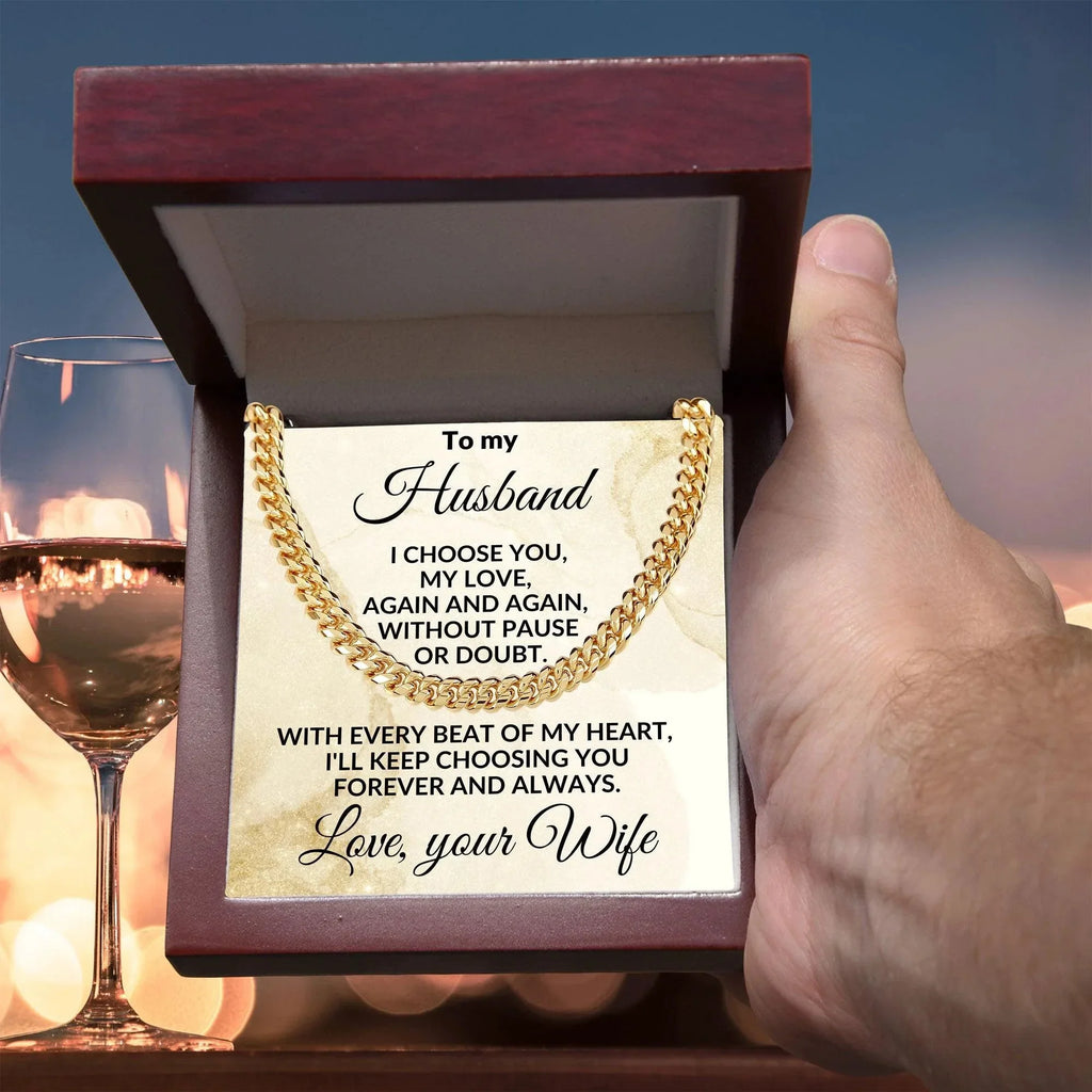 To My Husband - I Choose You - Cuban Chain Necklace