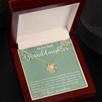 Granddaughter I Will Always Be There - Love Knot Necklace