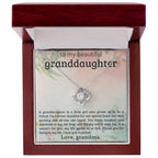 Granddaughter You Bring Laughter and Sunshine - Love Knot Necklace