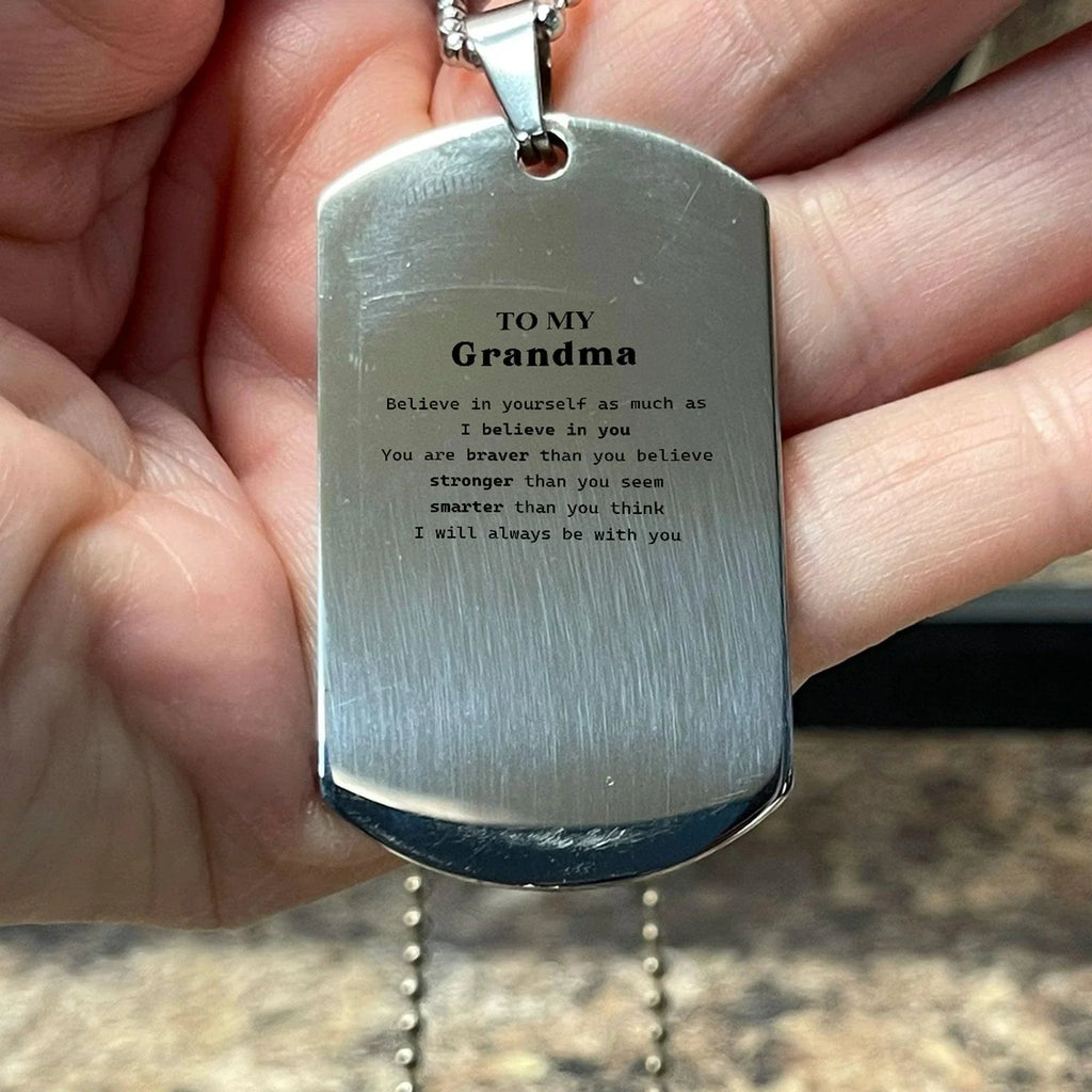 Grandma Silver Dog Tag Engraved Necklace - You are Braver than you Believe, Stronger than you Seem, Inspirational Birthday, Christmas Mother's Day Gifts