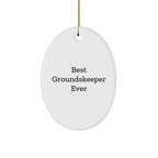 groundskeeper Gifts from Friends, 'Best groundskeeper Ever' Oval Ornament for Men, Funny Christmas Memorable Present