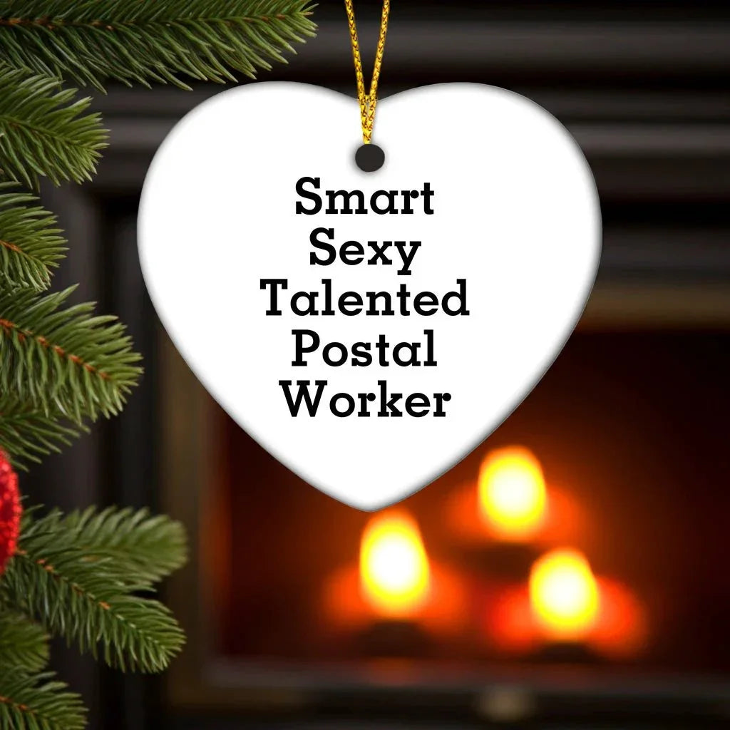 Smart Sexy Talented Postal Worker Heart Christmas Ornament,