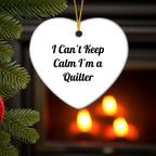 Quilter's Joy Heart Ornament Gifts from Friends for Christmas, 'I Can't Keep Calm I'm A Quilter' Funny Quilter Heart-Shaped Ornament