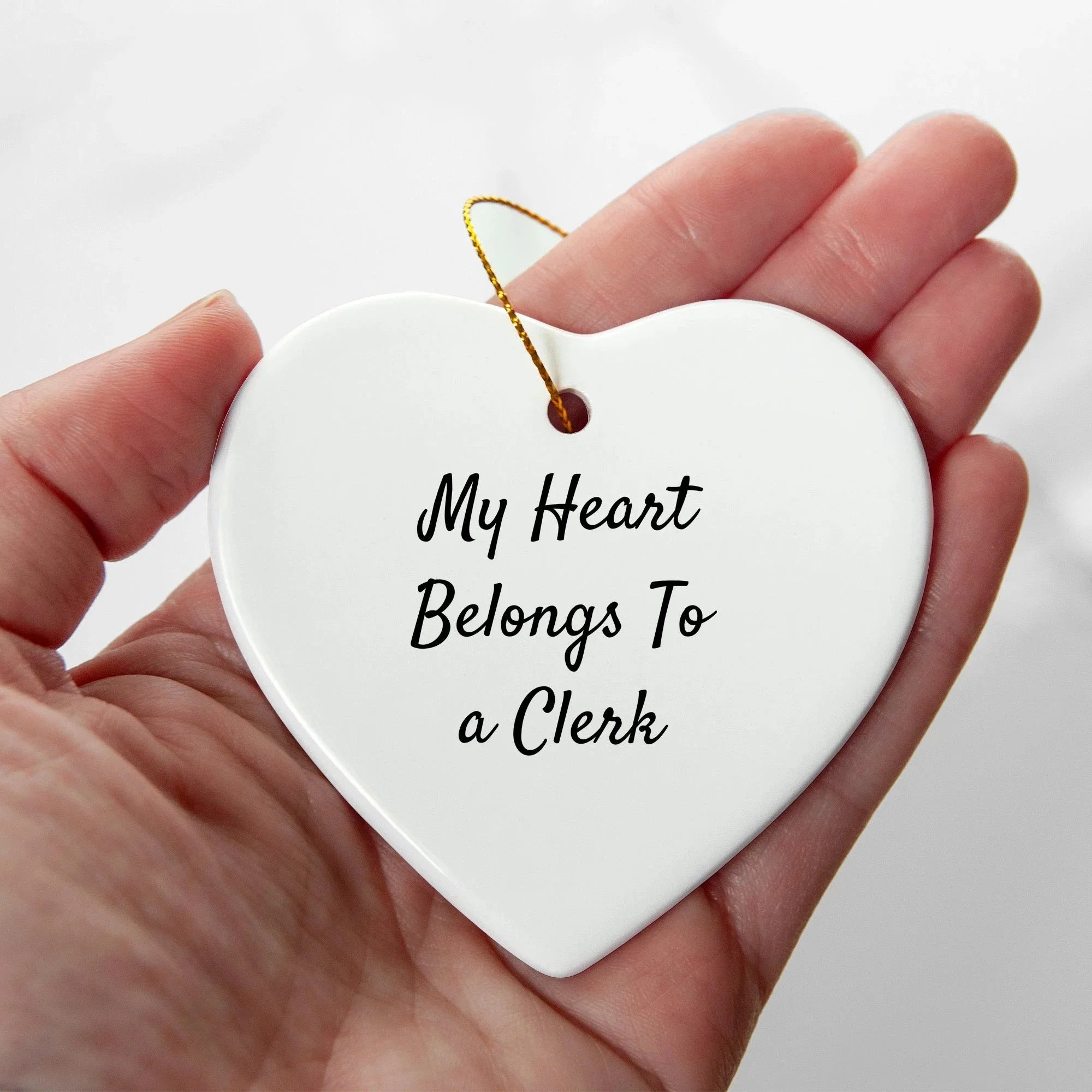 Funny Clerk Heart Ornament, 'My Heart Belongs To A Clerk' Quote, Gift for Clerk Friends, Christmas Unique Gifts from Friends
