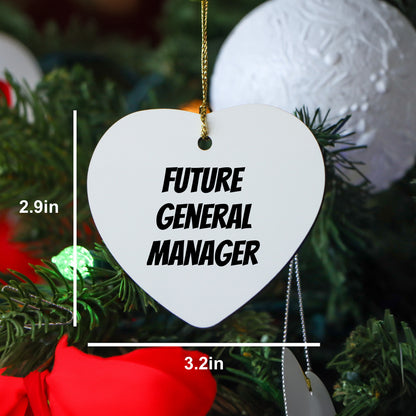 Funny General Manager Heart Christmas Tree Ornament with 'Future General Manager' Quote, - Mallard Moon