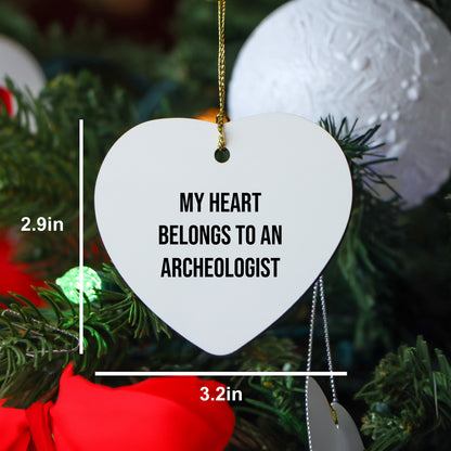 Archeologist Heart Ornament  - 'My Heart Belongs To An Archeologist' - Mallard Moon Gift Shop