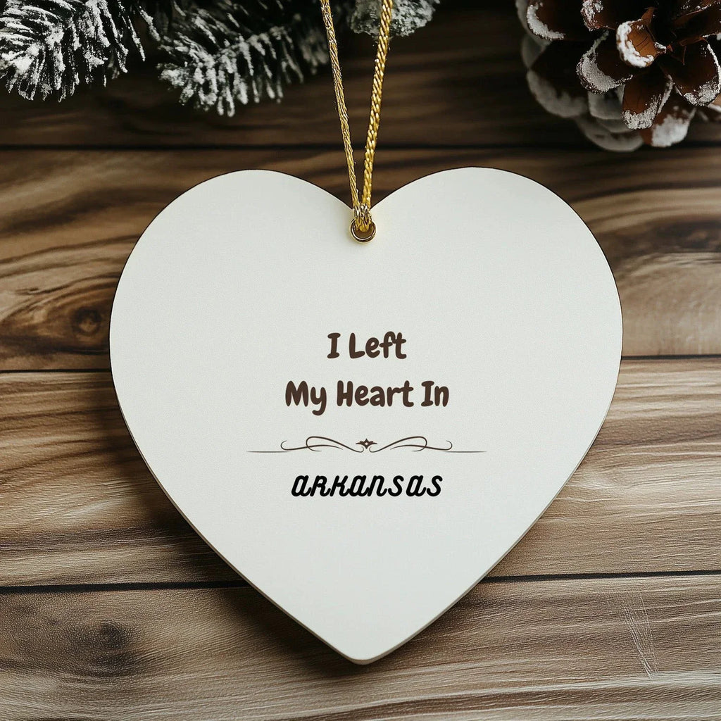 I Left My Heart in Arkansas Ornament – Heart-Shaped MDF State Keepsake Gift