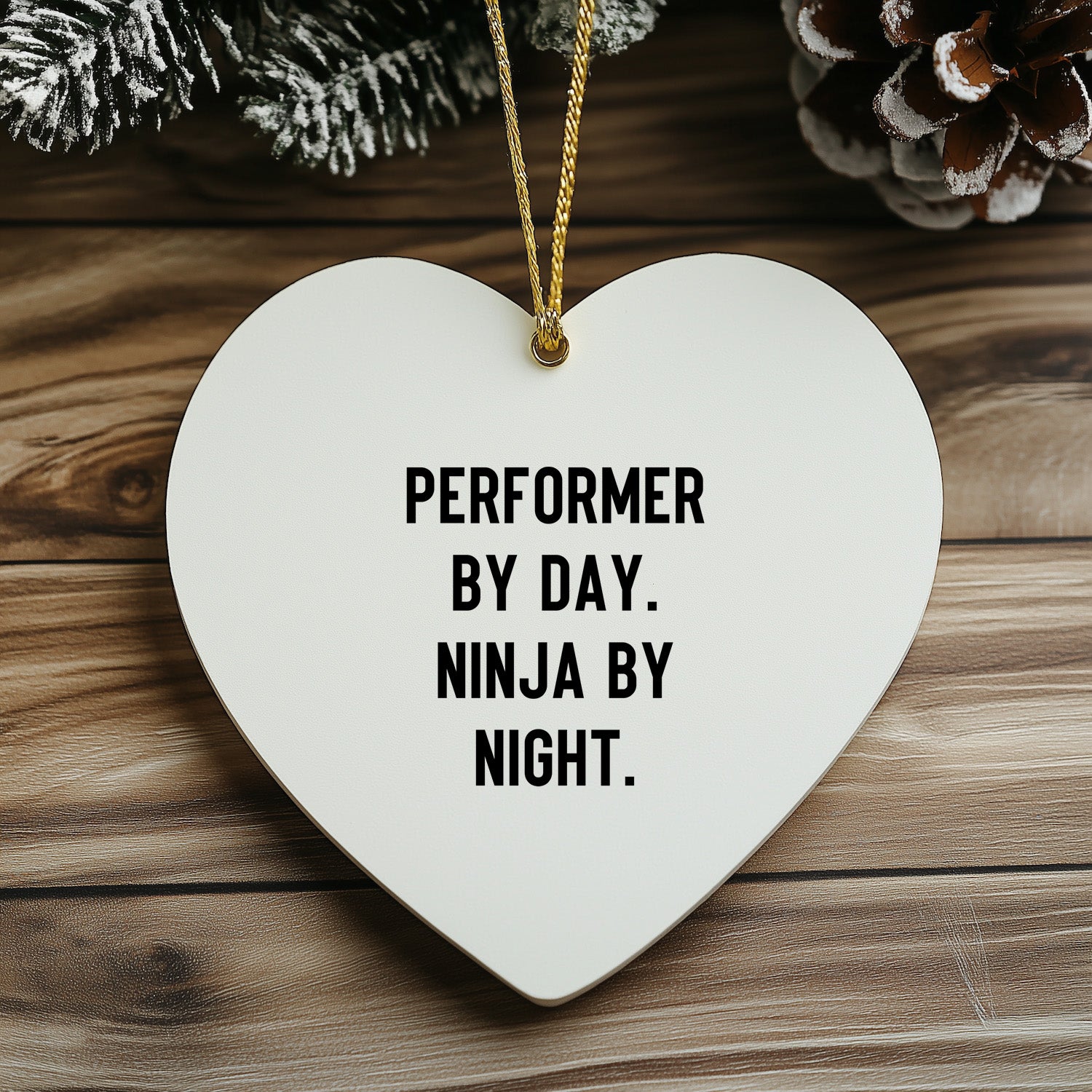 Performer Gifts from Friends, Christmas Unique Performer Heart Ornament, 'Performer By Day. Ninja By Night.' - Mallard Moon