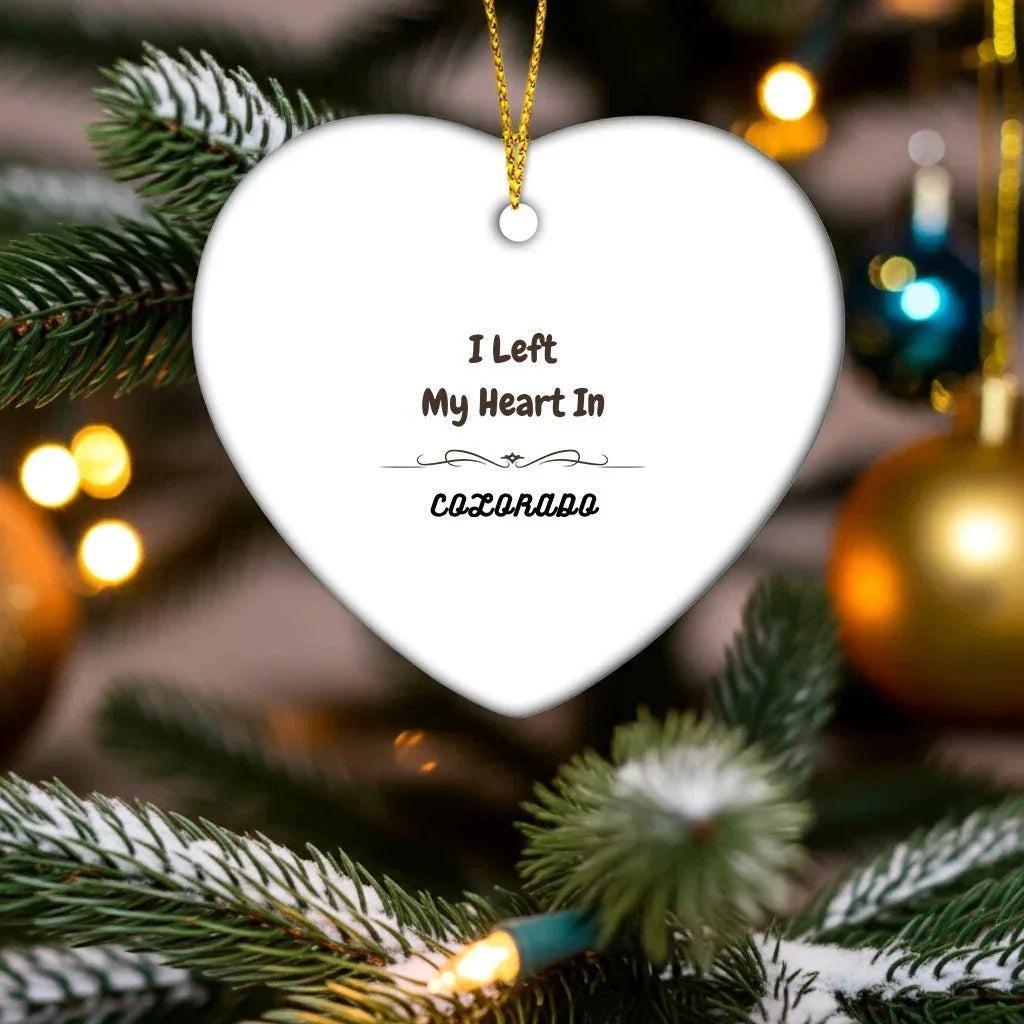 I Left My Heart in Colorado Ornament – Heart-Shaped MDF State Keepsake Gift