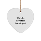 Gifts from Men to Oncologist, Inspirational Heart Ornament, World's Greatest Quotes, Unique Christmas Unique Gifts, Oncologist Gifts for Men, Heart Symbol - Image 1