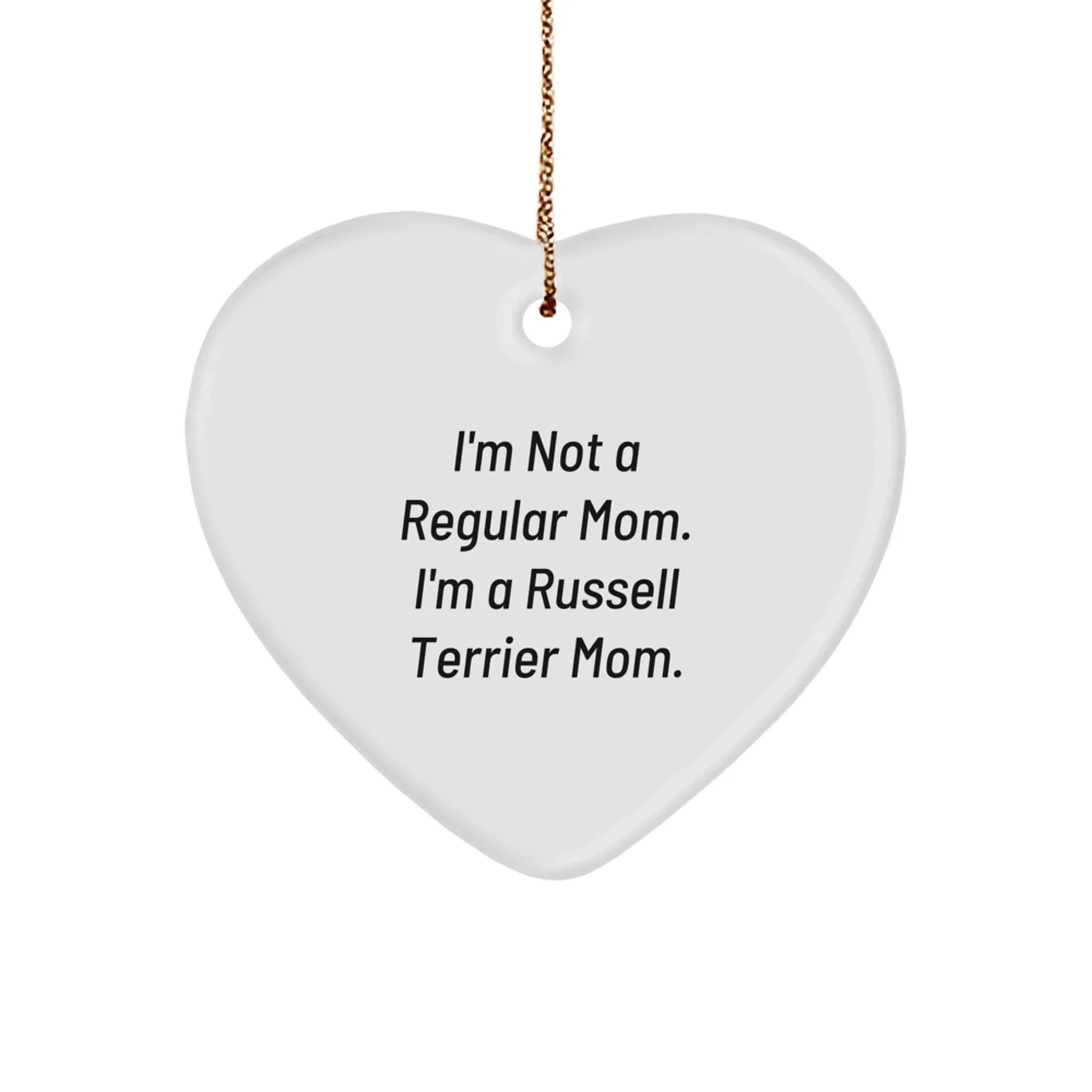 Russell Terrier Dog Mom Funny Gifts from Family - Heart Ornament for Christmas Unique Presents