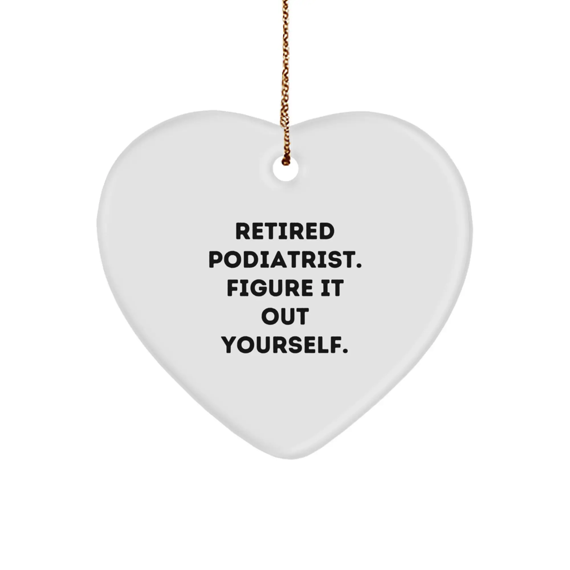 Funny Podiatrist Heart Ornament Gift from Friends for Podiatrist Men on Christmas Unique Gifts - Image 1