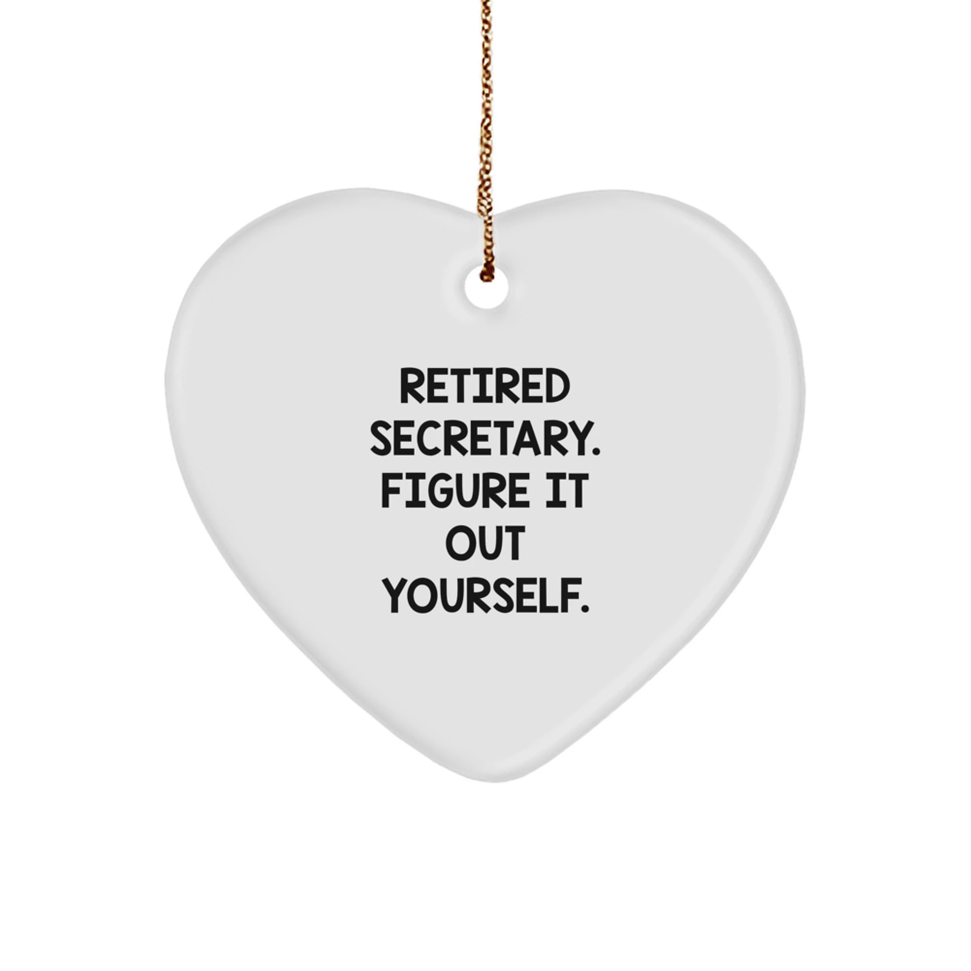 Funny Secretary Heart Ornament Gifts from Men to Colleagues, Unique Christmas Unique Office Gifts for Secretary, Inspirational Quote