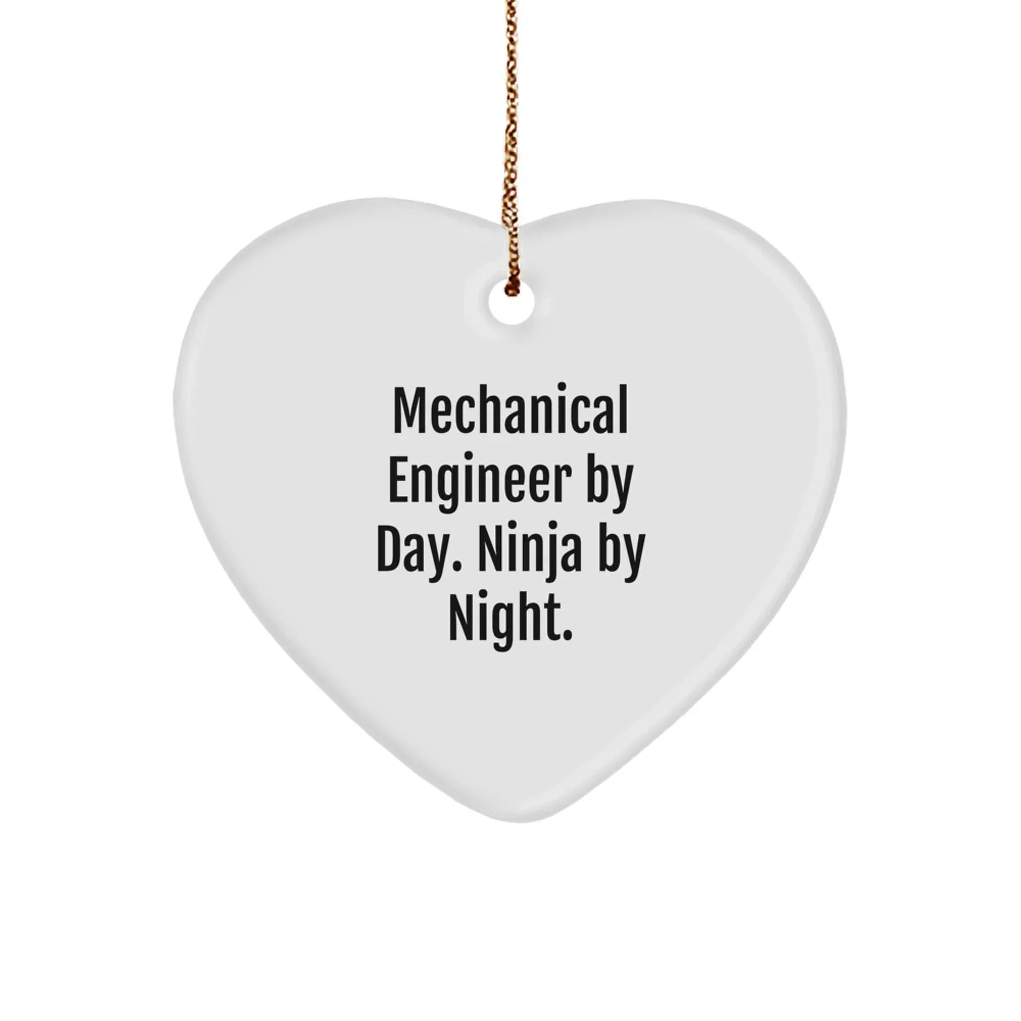 Funny Mechanical Engineer Gifts for Men from Friends with Heart Ornament, 'Mechanical Engineer By Day. Ninja By Night.' Christmas Unique Decorations