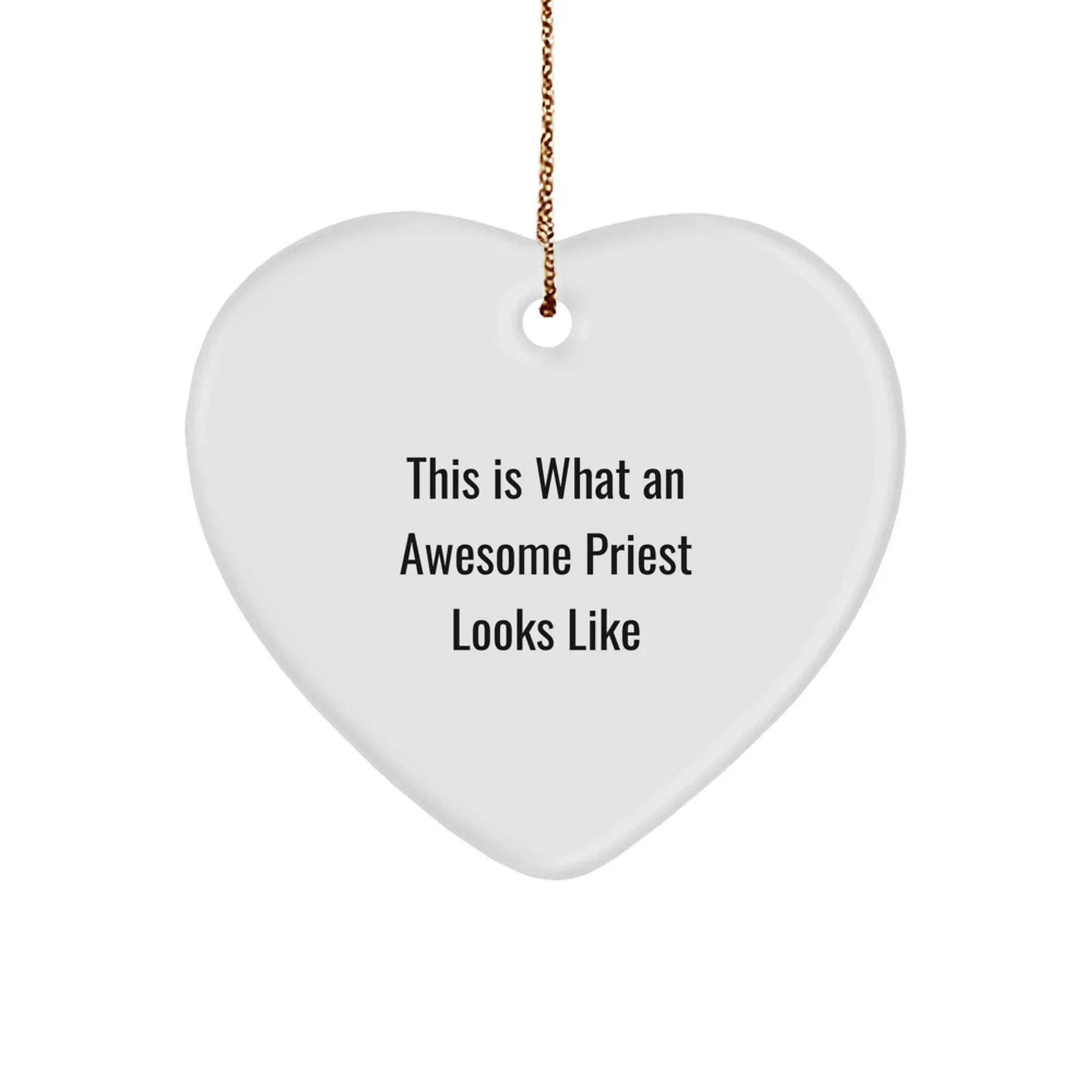 Funny Priest Gifts Heart Ornament This Is What An Awesome Priest Looks Like Christmas Unique Presents from Men to Priest