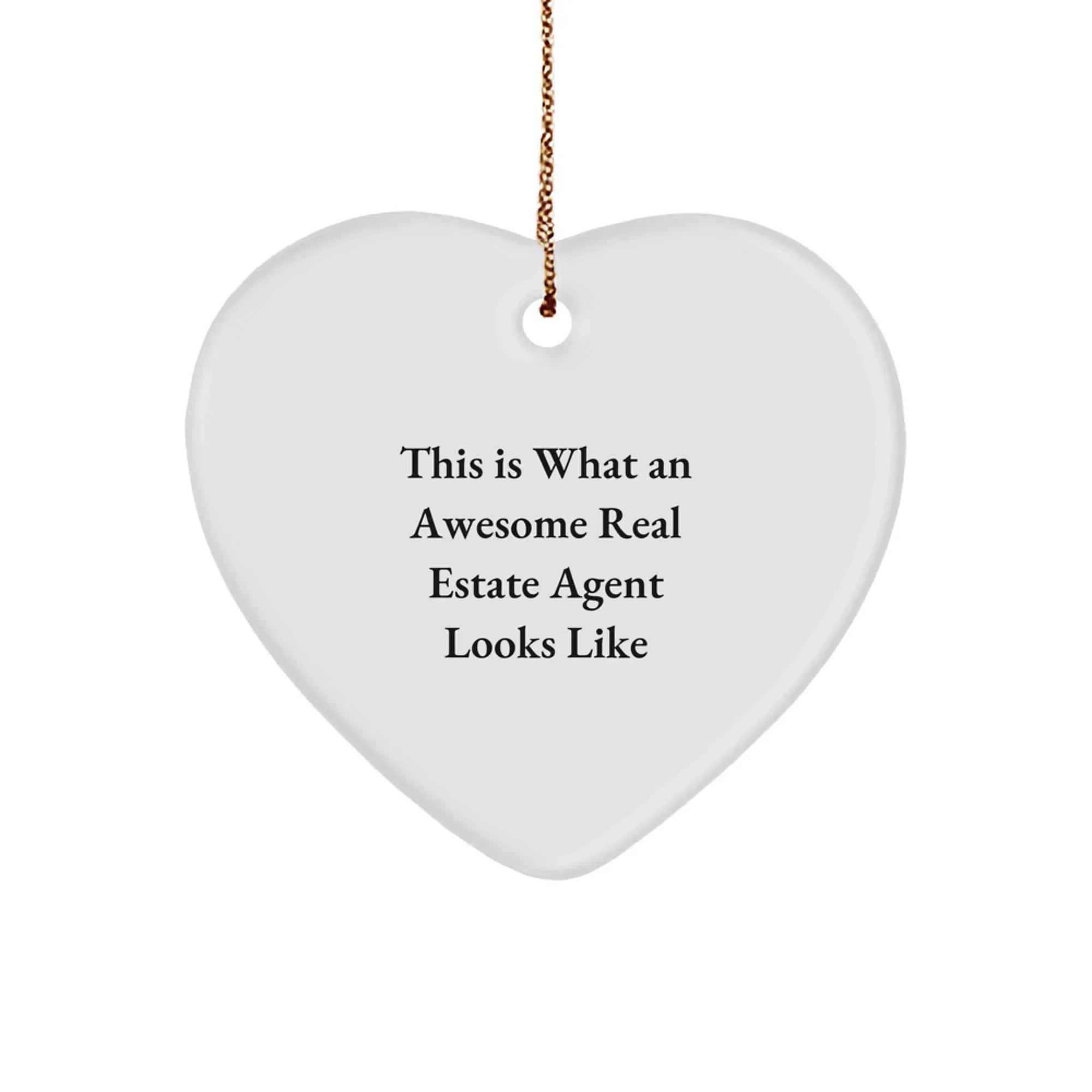 Gifts from Men to Awesome Real Estate Agent, Funny Heart Ornament, Christmas Unique Gifts for Real Estate Agents