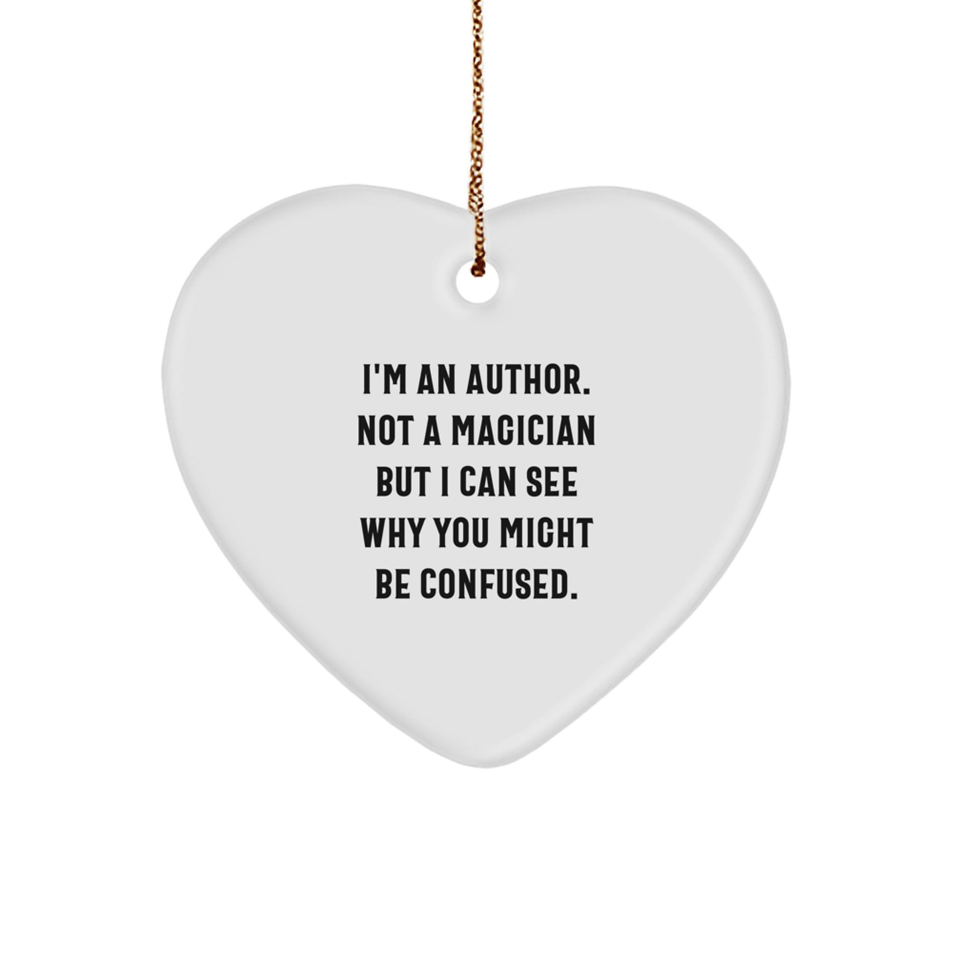Funny Author Gifts from Men, Wife, Sweetheart, Husband, Family, Friends, Christmas Unique Gifts for Author, Author's Heart Ornament, Author Heart Shaped Ornament - Image 1