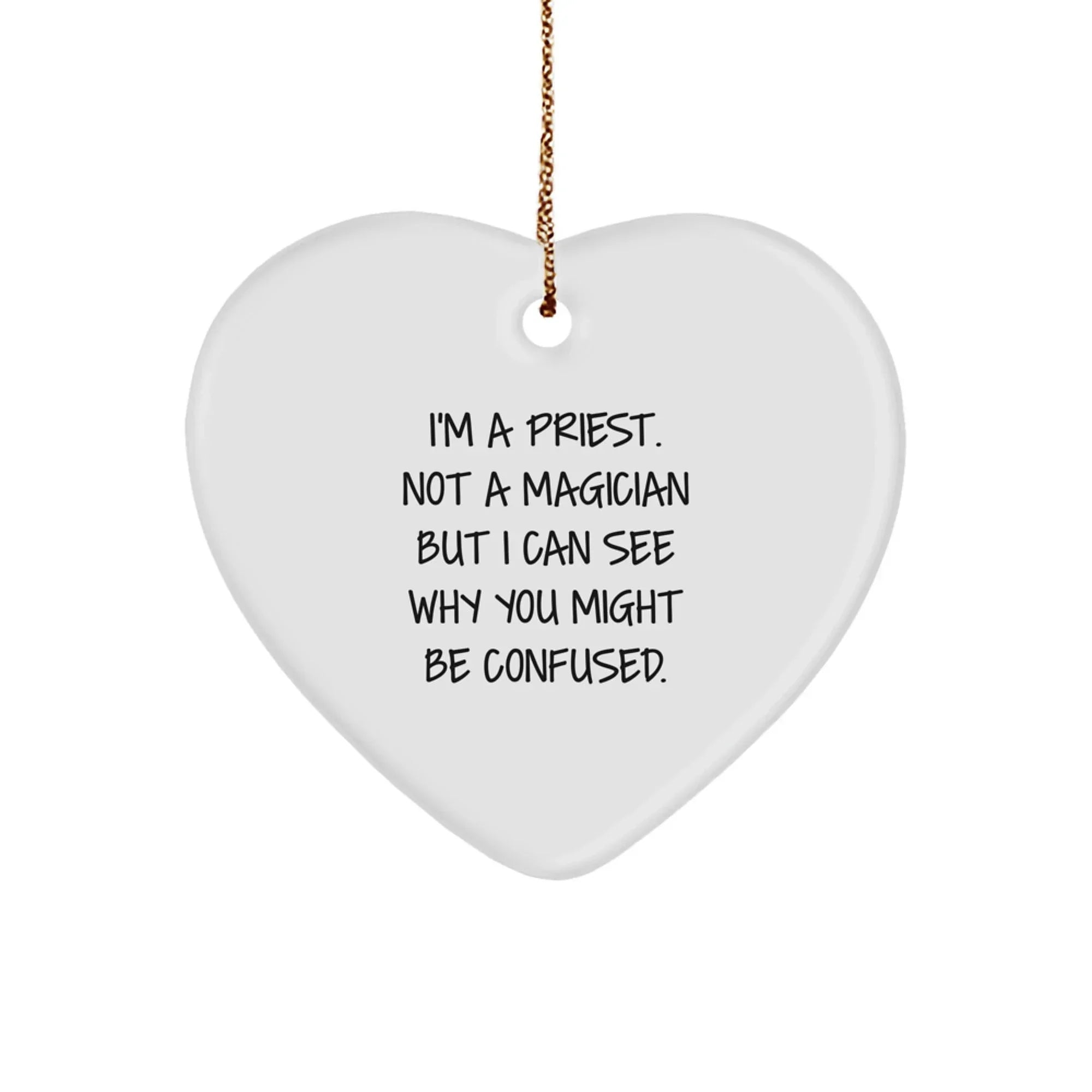 Funny Priest Gifts, Heart Ornament, Christmas Unique Gifts for Men, Women, Friends from Family
