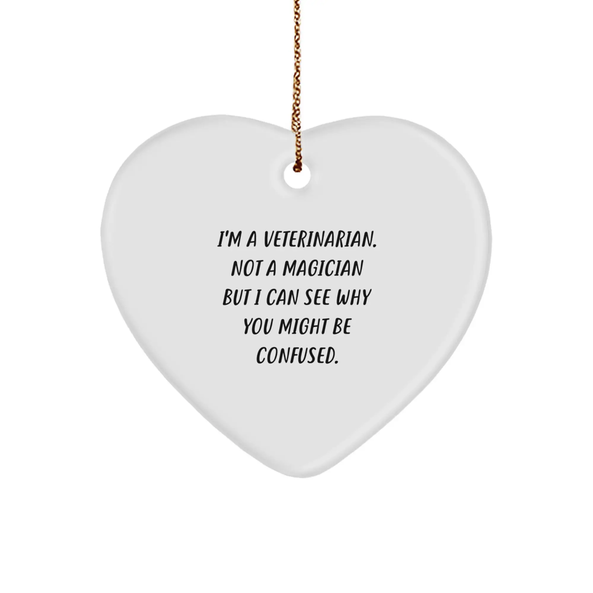 Funny Veterinarian Gifts from Men to Colleagues, Heart Ornament for Christmas Unique Gifts - Image 1