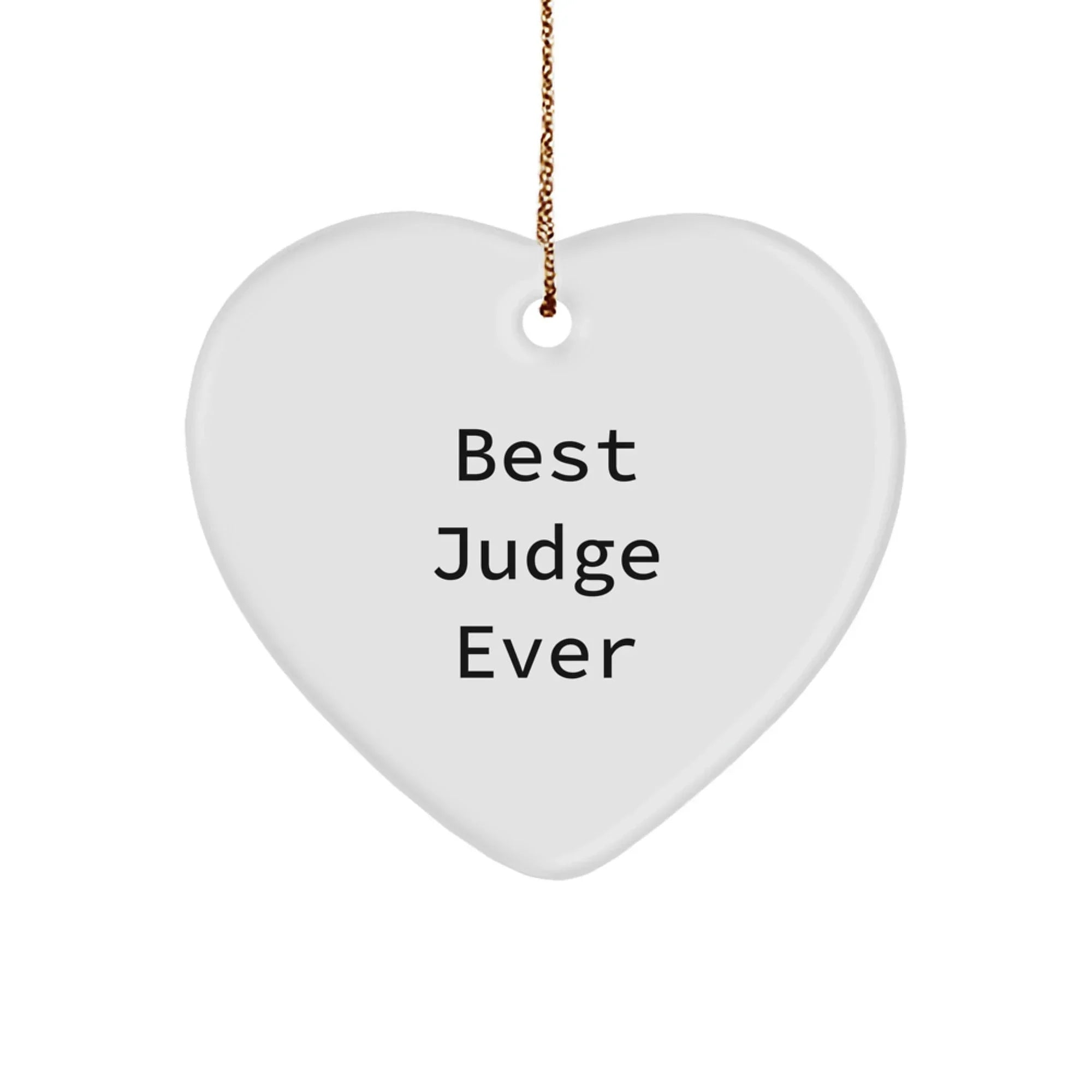 Funny Judge Heart Ornament Gifts from Men to Best Judge Ever, Christmas Unique Gifts for Judge, Heart Shaped Judge Decorations, Gift for Judge