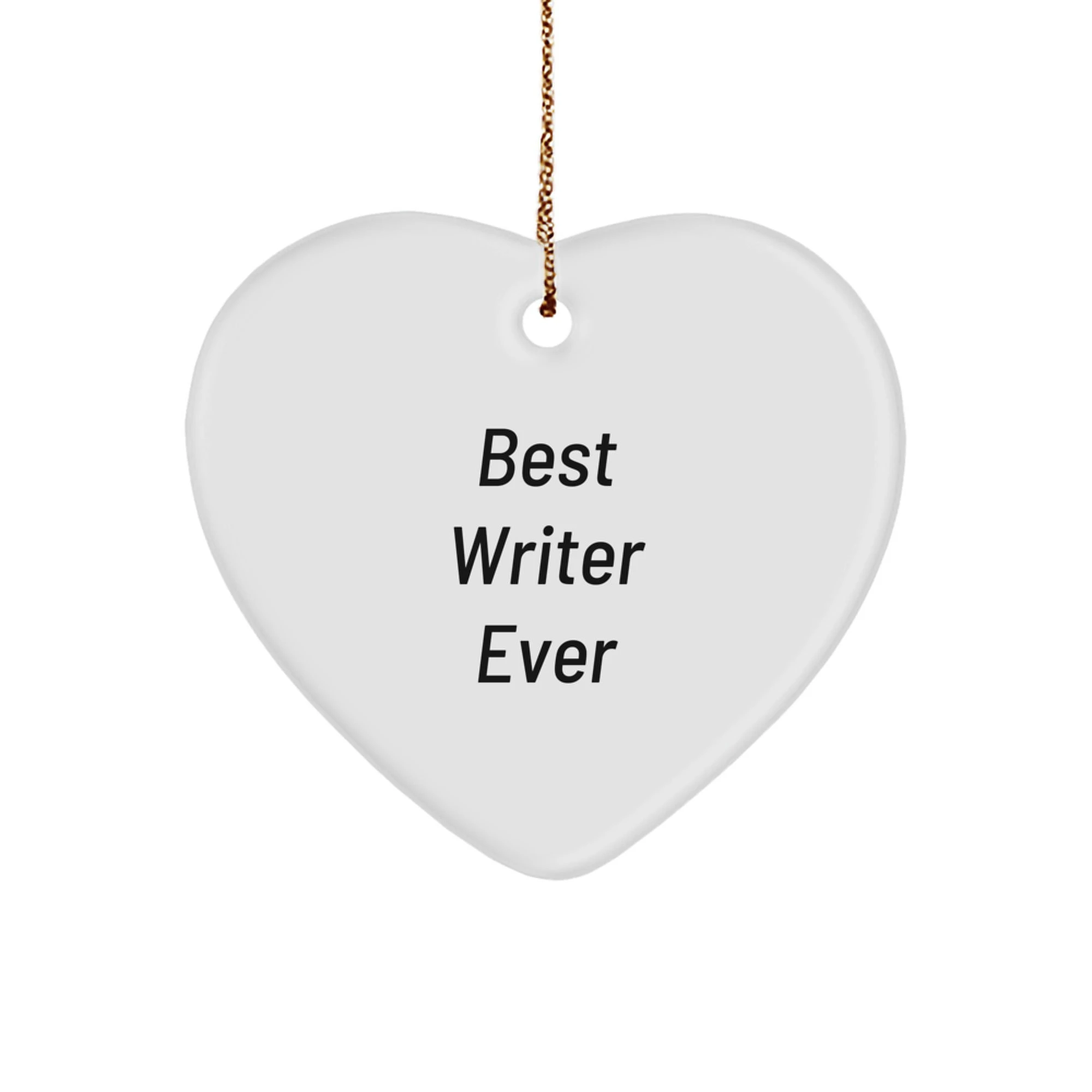 Funny Quotes for Writers Gifts from Family to Best Writers Christmas Unique Heart Ornaments