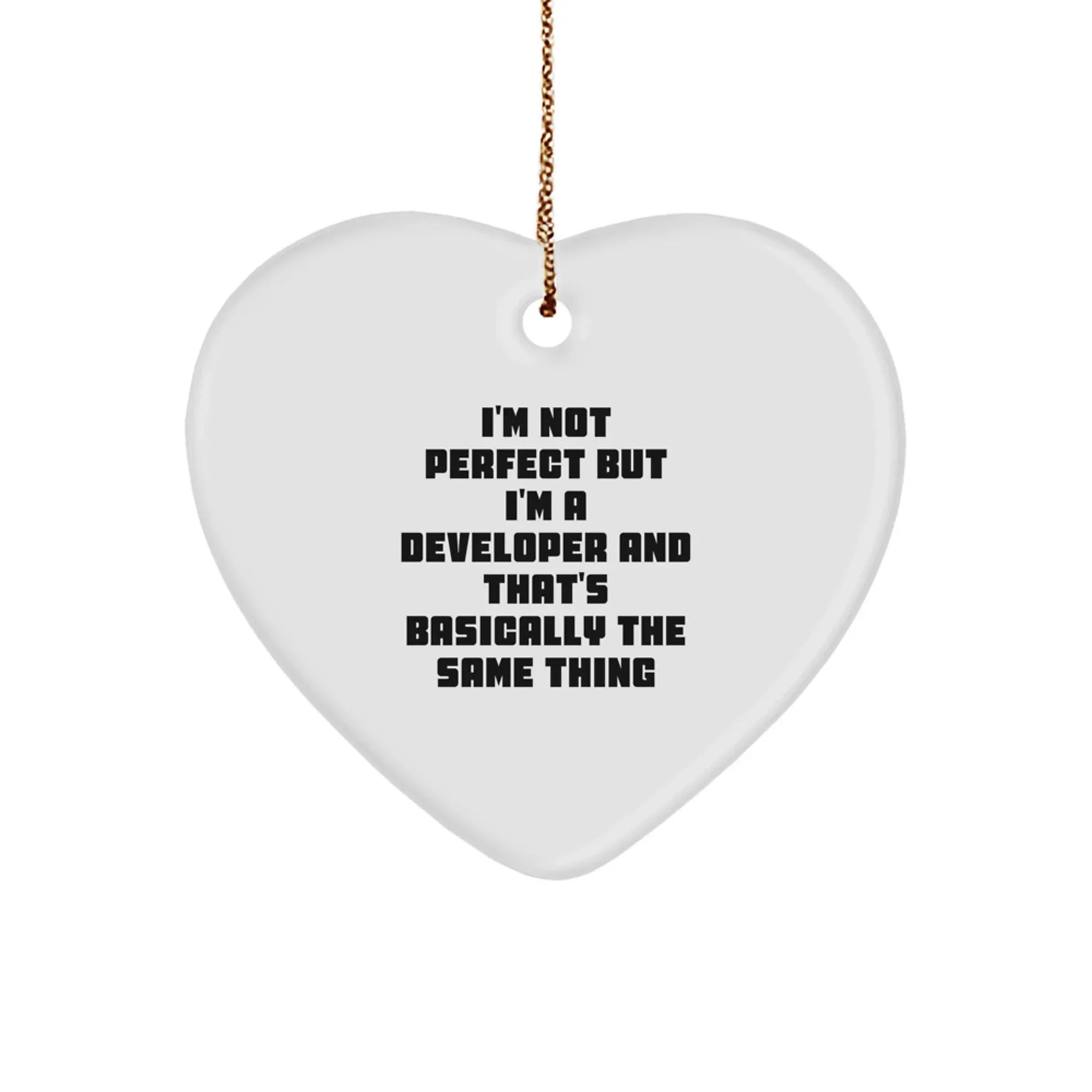 Funny Developer Gifts for Christmas - 'I'm Not Perfect' Heart Ornament with Gold Cord, Gifts from Friends to Family, Personalized for Men and Women