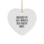 Biologist Gifts by Day, Funny Heart Ornament for Christmas by Night, Gifts from Mom, Gifts for Biologist