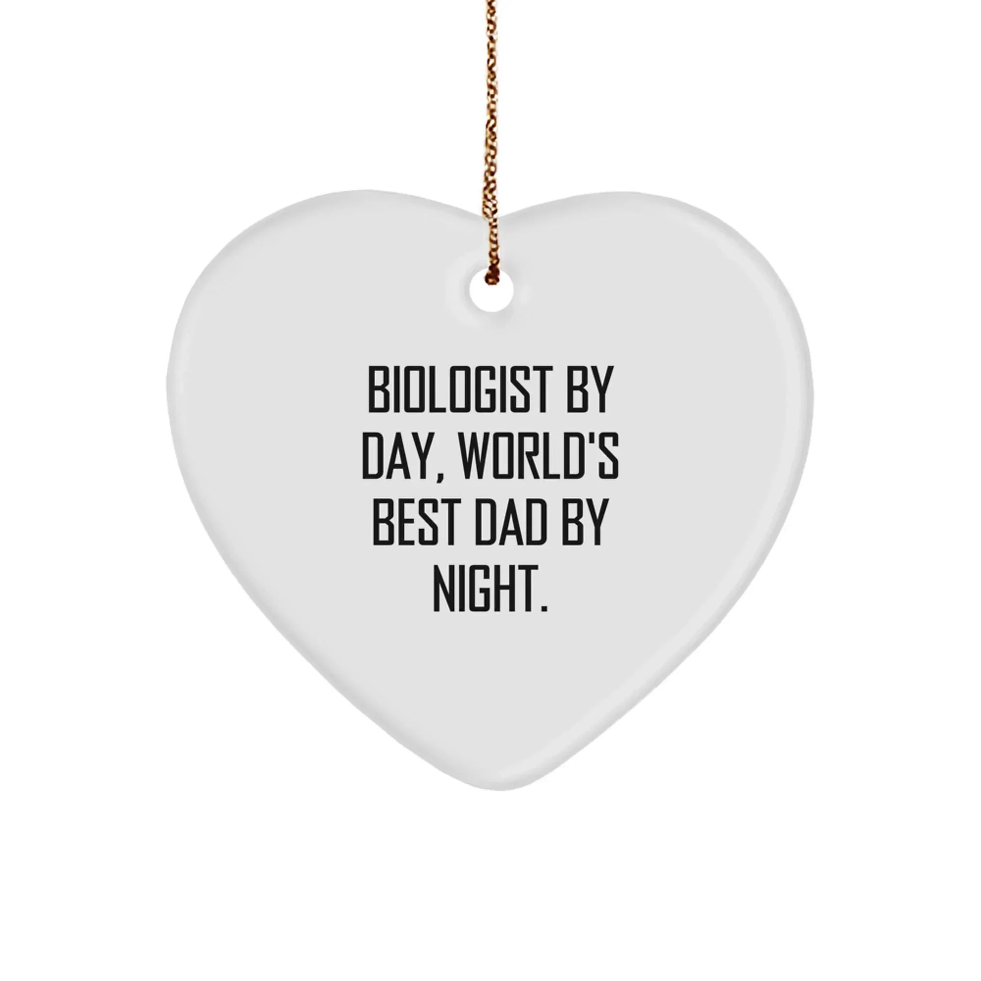 Biologist Gifts by Day, Funny Heart Ornament for Christmas by Night, Gifts from Mom, Gifts for Biologist